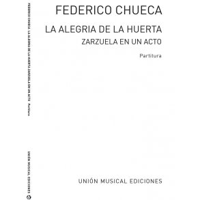 Chueca: La Alegria De La Huerta Partitura