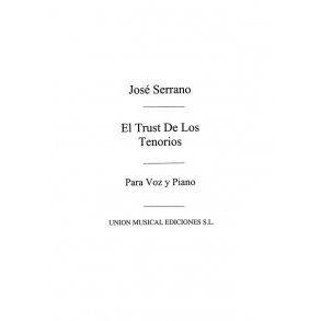 Serrano: Jota de El Trust De Los Tenorios