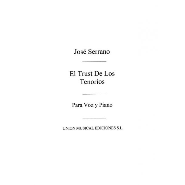 Serrano: Jota de El Trust De Los Tenorios