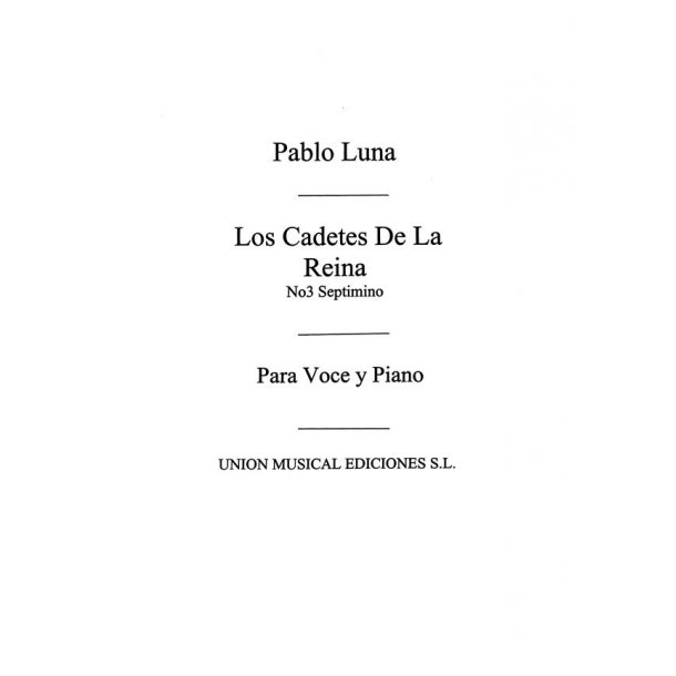 Luna: Septimino No.3 De Los Cadetes De La Reina