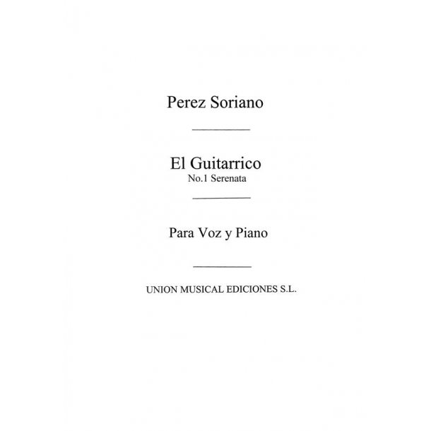 Perez Sorriano El Guitarrico No 1 Serena