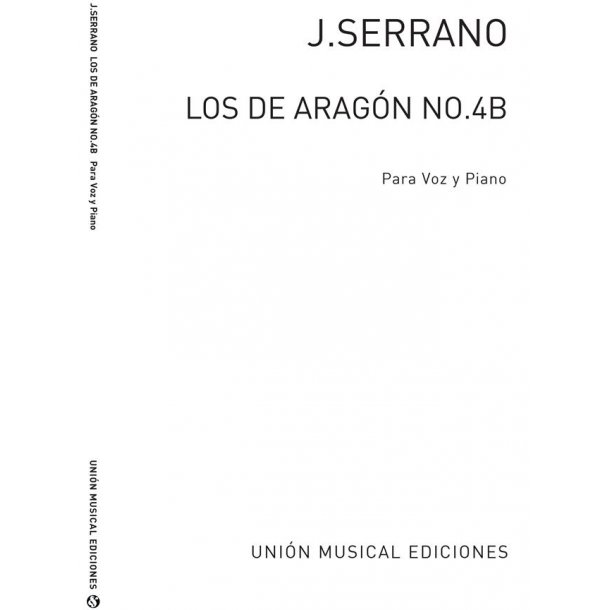Serrano: Los De Aragon No.4b Los De Aragon