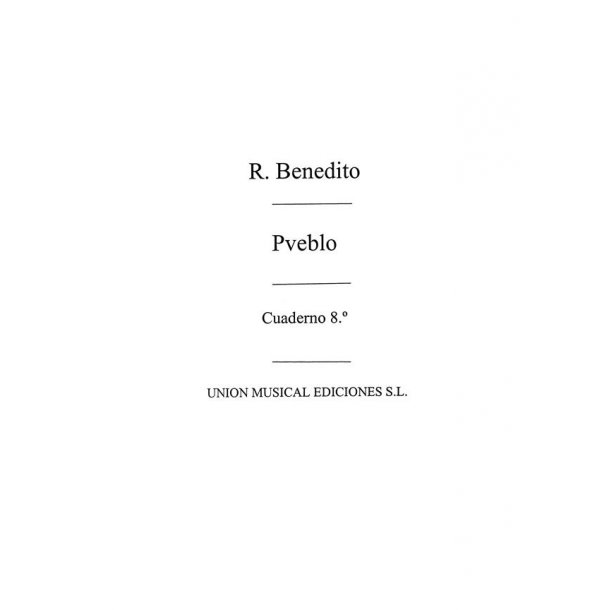 Benedito: Pueblo Canciones VIII Vol