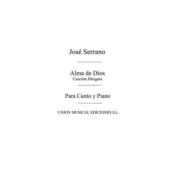 Serrano: Cancion Hungara No.5 De Alma De Dios