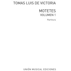 Tom&aacute;s Luis De Victoria: 52 Motets Vol.1