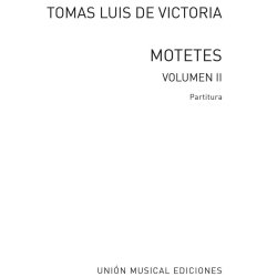 Tom&aacute;s Luis de Victoria: 52 Motets Vol.2
