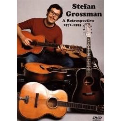 Stefan Grossman: A Retrospective 1971-1995