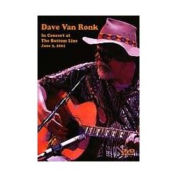 Dave Van Ronk: In Concert At The Bottom Line 2001 DVD