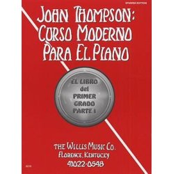 John Thompson's Modern Course For Piano: Grade 1 Spanish Edition