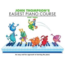 John Thompson's Easiest Piano Course: Part 3 - Revised Edition