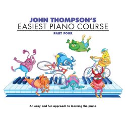 John Thompson's Easiest Piano Course: Part 4 - Revised Edition