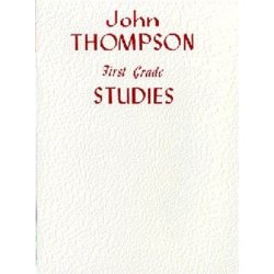 John Thompson's Modern Course For Piano: First Grade Studies