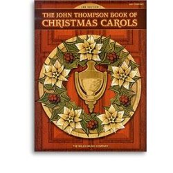 The John Thompson Book Of Christmas Carols (2nd Edition)