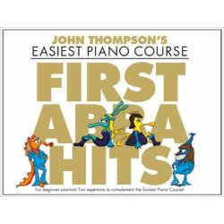 John Thompson's Easiest Piano Course: First ABBA Hits