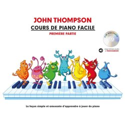 John Thompson: Cours De Piano Facile - Premi&egrave;re Partie