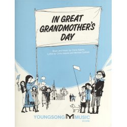 Chris Adams: In Great Grandmother?s Day (Score)