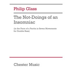 The Not-Doings of an Insomniac : (in the Form of a Partita in Seven Movements for Double Bass)