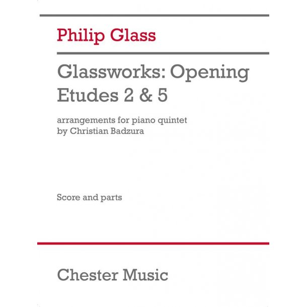 Glassworks - Opening, Etudes No.2 & 5 : Piano Quintet arr. Badzura
