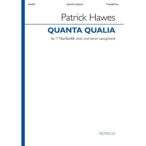 Quanta Qualia : Version For Ttbb And Tenor Sax - Vocal Score