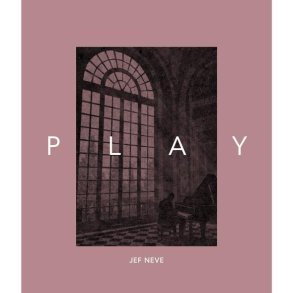 Jef Neve: Play - English Edition