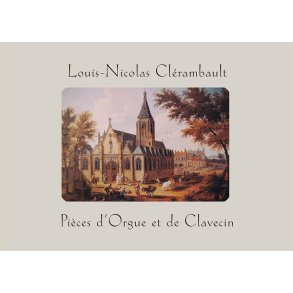 Pieces d'orgue et de claveçin (1702/4 and 1711) : the complete music for organ and harpsichord