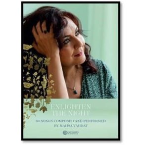 Enlighten the Night : 64 Songs Composed and Performed by Mahsa Vahdat
