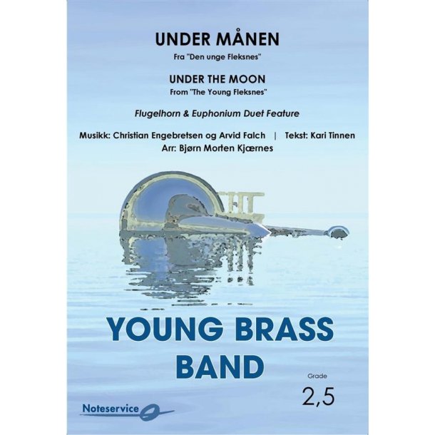 Under mnen (Fra Den unge Fleksnes) : Under the Moon (From The Young Fleksnes)