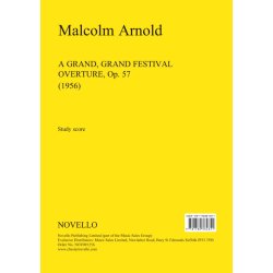 Malcolm Arnold: A Grand, Grand Festival Overture Op.57 (Study Score)