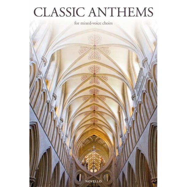 The Novello Book Of Classic Anthems
