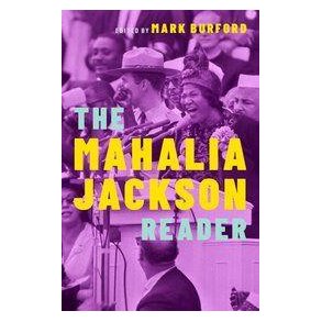 The Mahalia Jackson Reader