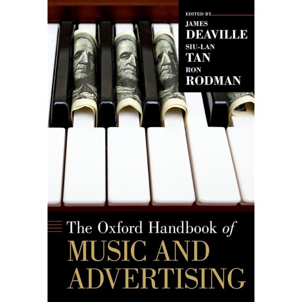 The Oxford Handbook of Music and Advertising : Hardback