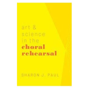 Art & Science in the Choral Rehearsal