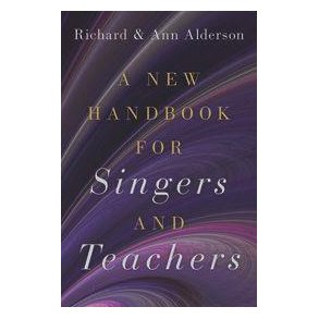 A New Handbook for Singers and Teachers