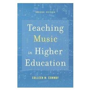 Teaching Music In Higher Education : 2nd Edition