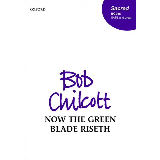 Now the green blade riseth