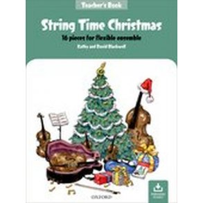 String Time Christmas : 16 pieces for flexible ensemble - Teacher's Book