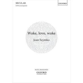 Wake, love, wake