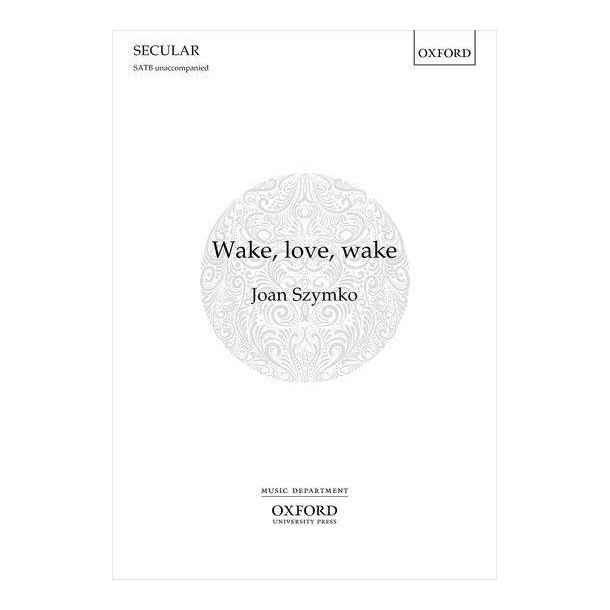 Wake, love, wake