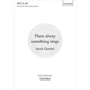 There Alway Something Sings