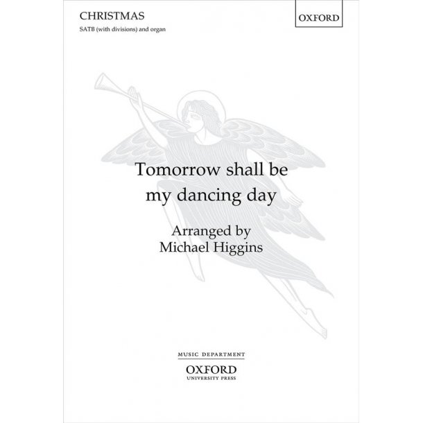 Tomorrow shall be my dancing day