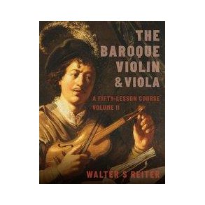 The Baroque Violin & Viola, vol. II : A Fifty-Lesson Course