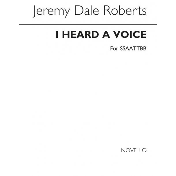 Jeremy Dale Roberts: I Heard A Voice From Heaven