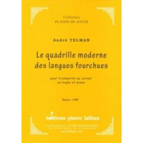 Le Quadrille Moderne des Langues Fourchues
