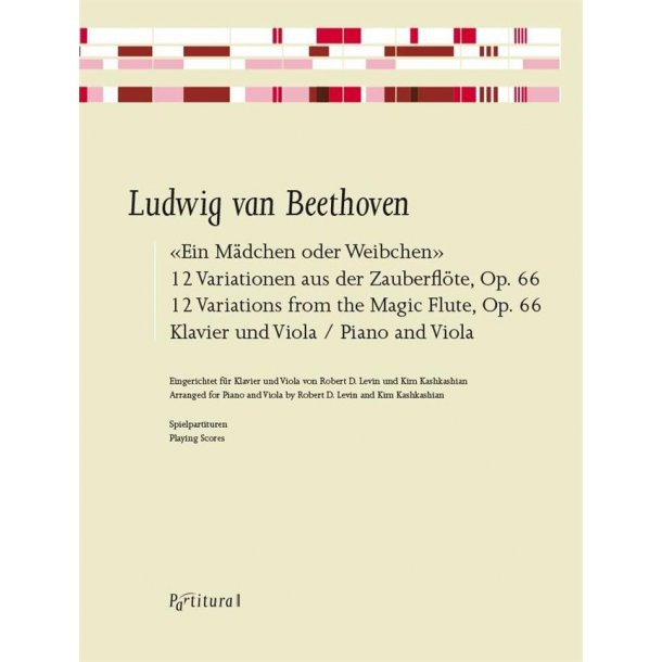 Ein M&auml;dchen oder Weibchen : 12 Variationen aus der Zauberfl&ouml;te, Op. 66