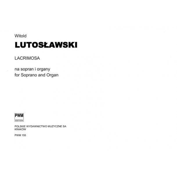 Witold Lutos&#322;awski: Lacrimosa