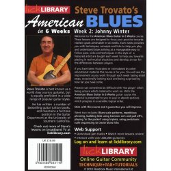 Lick Library: Steve Trovato's American Blues In 6 Weeks - Week 2 (Johnny Winter)