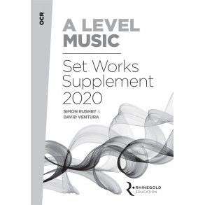 Rhinegold Education: OCR A Level Music Set Works Supplement 2020