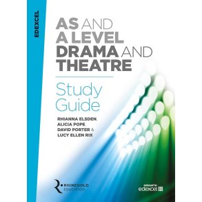 Edexcel AS And A Level Drama Study Guide