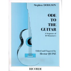 Stephen Dodgson: Ode To The Guitar - A Sequence Of 10 Miniatures
