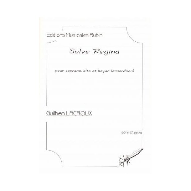 Salve Regina : Pour Soprano, Alto Et Bayan (Accord&eacute;on)